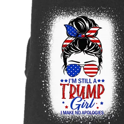 I'm Still A Trump I Make No Apologies Trump 2024 Doggie 3-End Fleece Hoodie