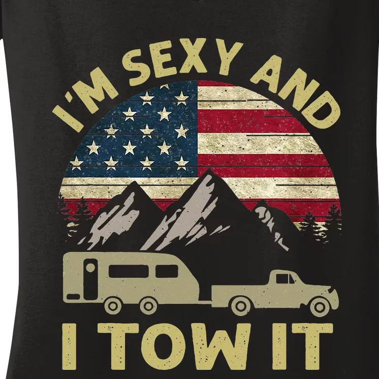 I'm Sexy And I Tow It Funny Caravan Camping RV Trailer Tee Women's V-Neck T-Shirt