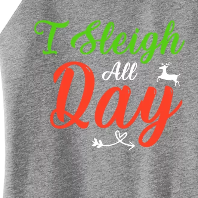 I Sleigh All Day Funny Christmas Gift Women’s Perfect Tri Rocker Tank