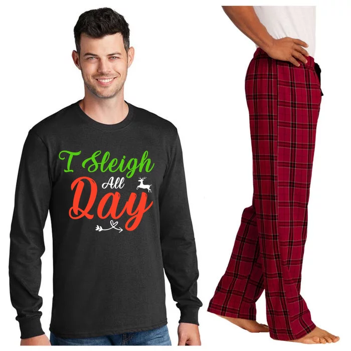 I Sleigh All Day Funny Christmas Gift Long Sleeve Pajama Set