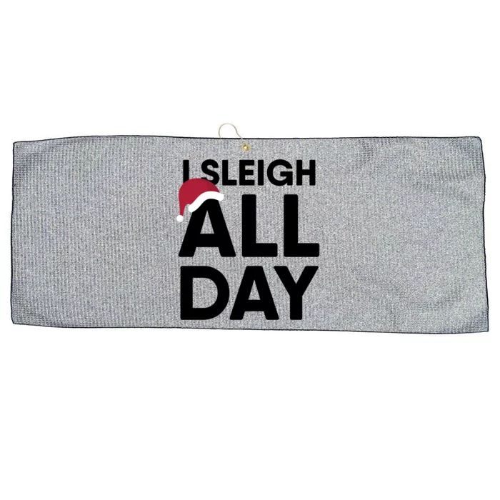 I Sleigh All Day Funny Christmas Great Gift Large Microfiber Waffle Golf Towel