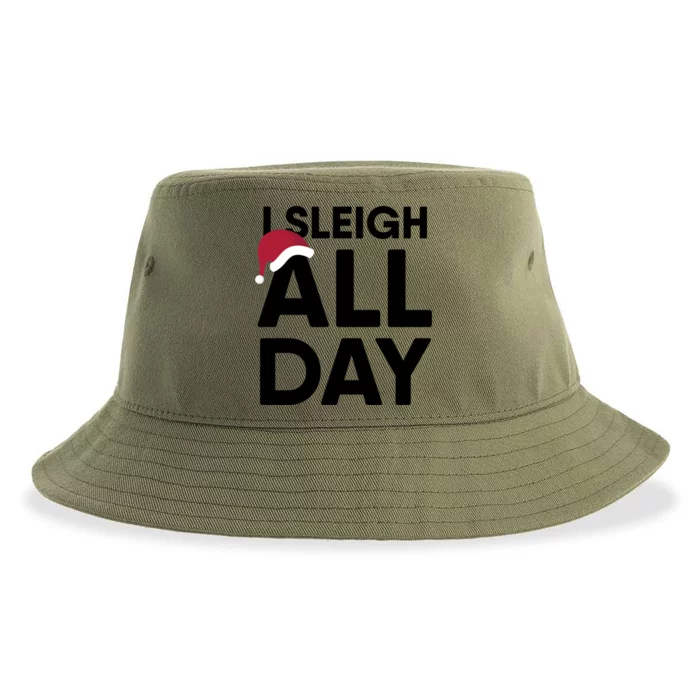 I Sleigh All Day Funny Christmas Great Gift Sustainable Bucket Hat