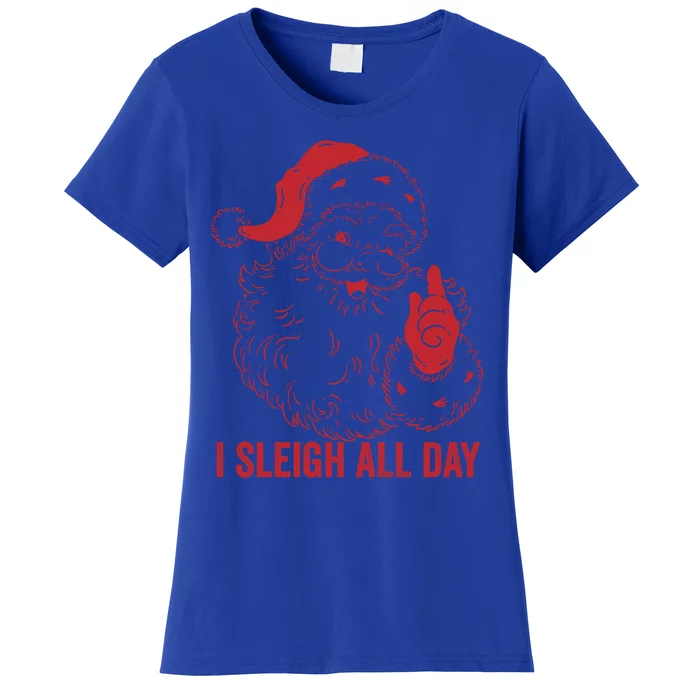 I Sleigh All Day Cool Gift Women's T-Shirt