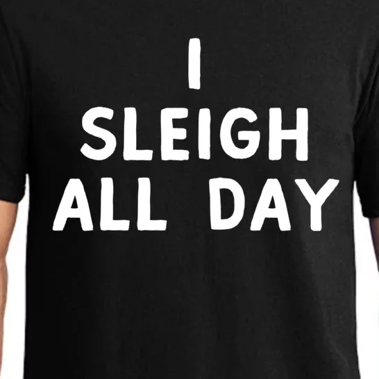 I Sleigh All Day Gift Pajama Set