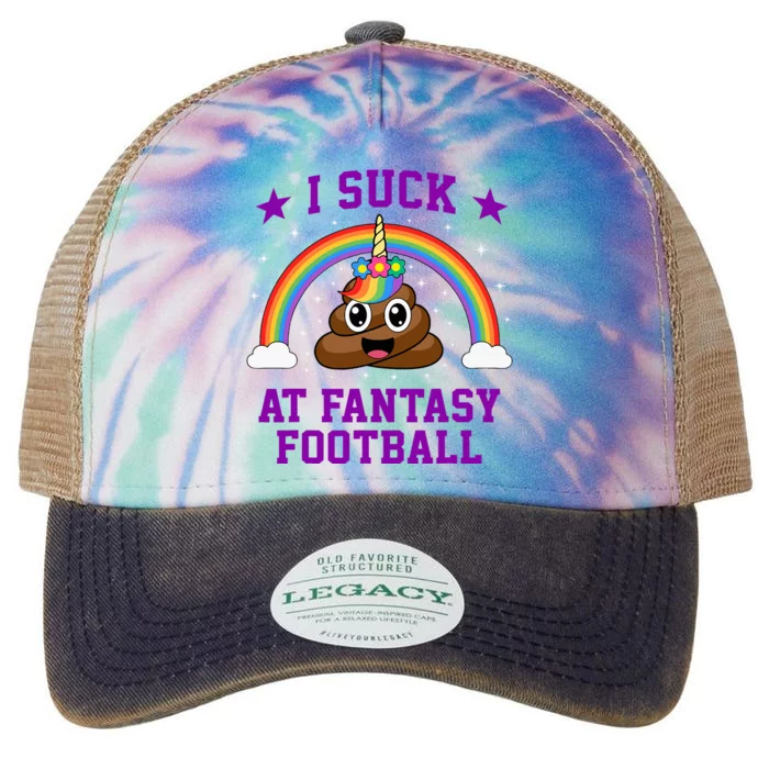 I Suck At Fantasy Football Loser Poop Unicorn Legacy Tie Dye Trucker Hat