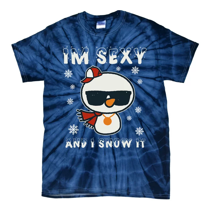 Im Sexy And I Snow It Retro Funny Snowman Tie-Dye T-Shirt