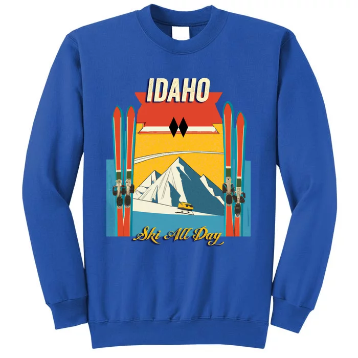 Idaho Ski All Day Cool Gift Retro Vintage Style Skiing Great Gift Tall Sweatshirt