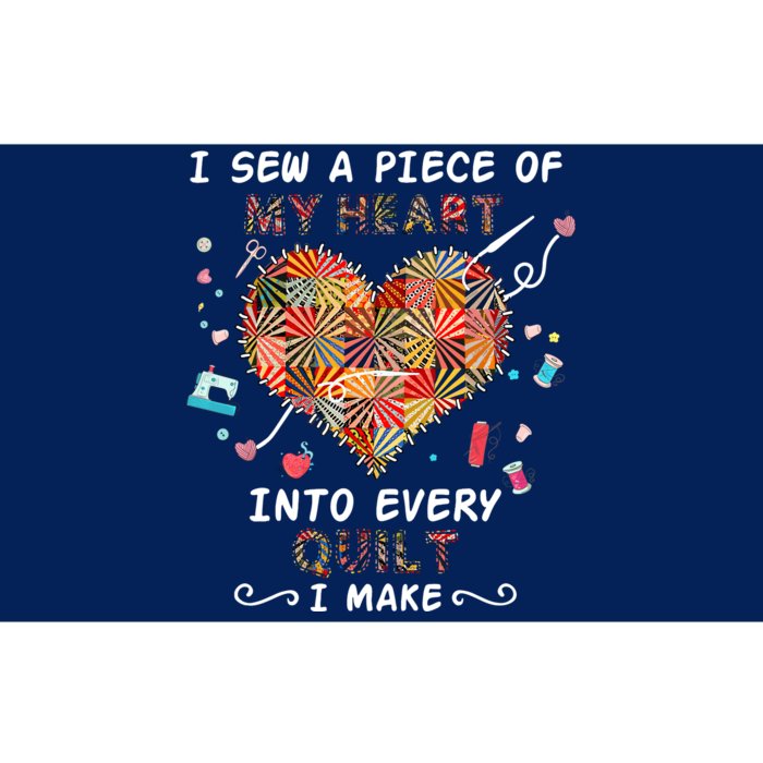 I Sew A Piece Of My Heart Into Every Quilt I Make Quilting Bumper Sticker