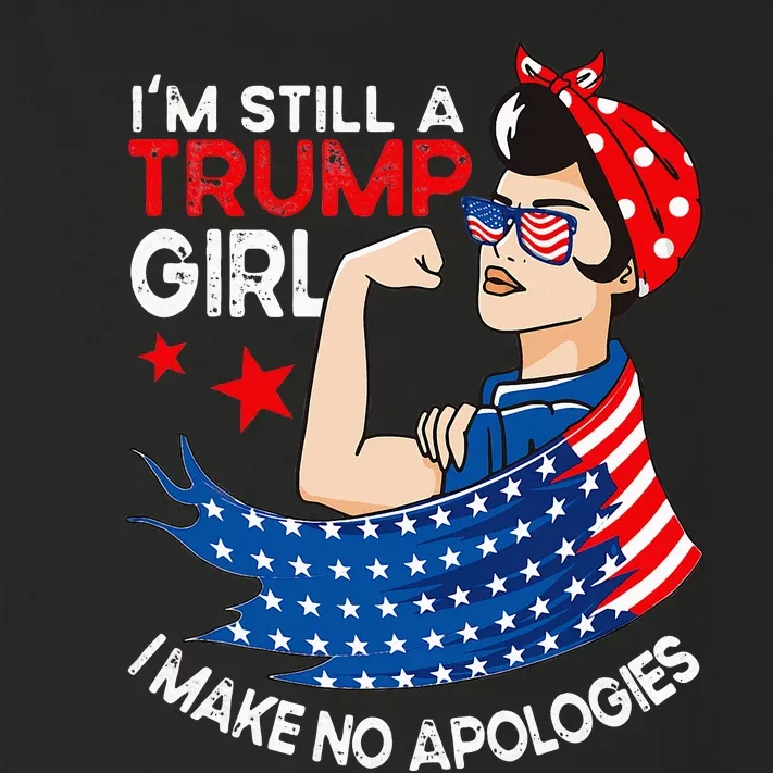 IM Still A Trump Girl I Make No Apologies Women Trump 2024 Toddler Long Sleeve Shirt