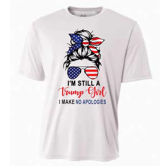 IM Still A Trump Girl Make No Apologies Patriotic American Cooling Performance Crew T-Shirt