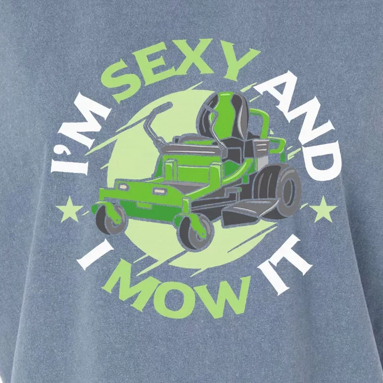 IM Sexy And I Mow It Funny Lawn Mowing Service Garment-Dyed Women's Muscle Tee