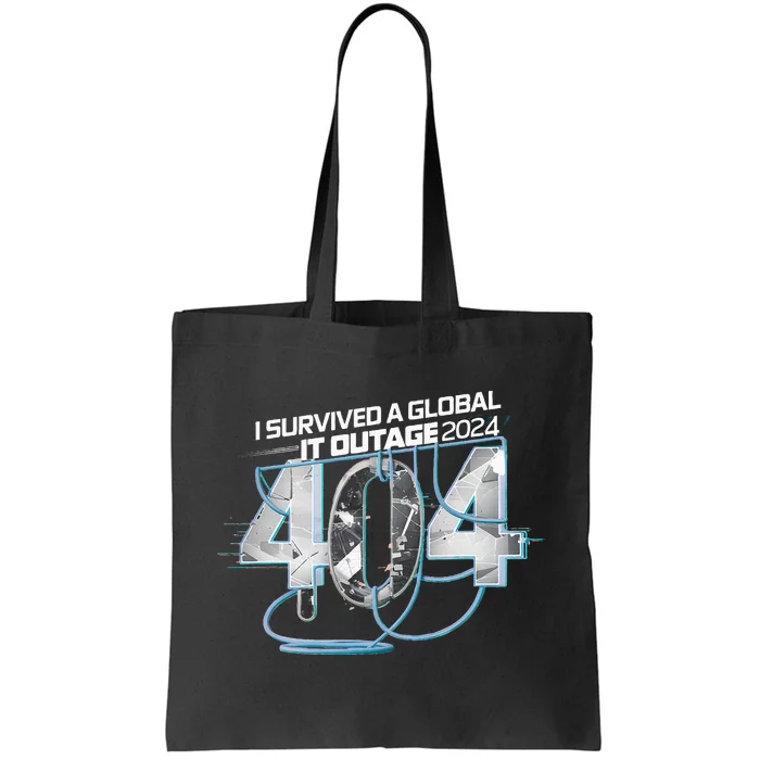 I Survived A Global It Outage 2024 Funny Tech Tote Bag