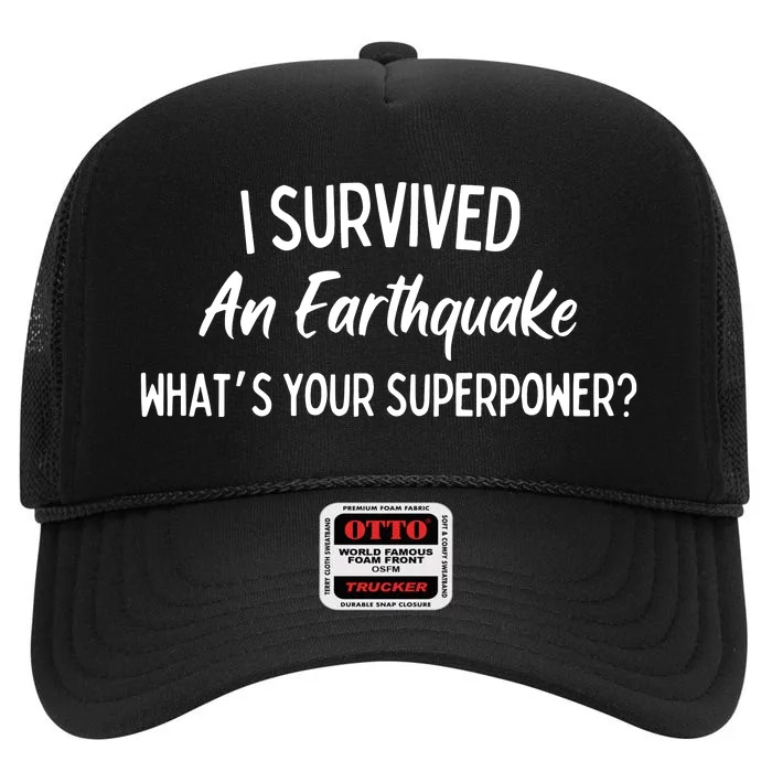 I Survived An Earthquake Superpower High Crown Mesh Trucker Hat