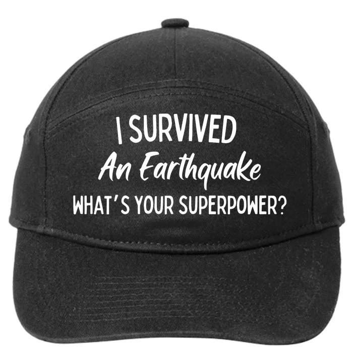 I Survived An Earthquake Superpower 7-Panel Snapback Hat