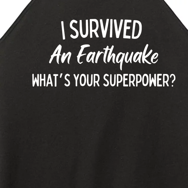 I Survived An Earthquake Superpower Women’s Perfect Tri Rocker Tank