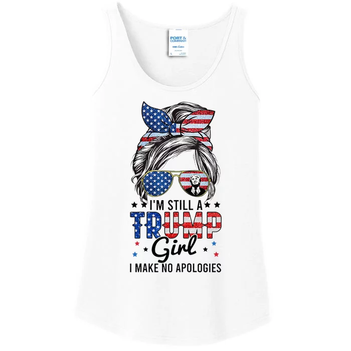 Im Still A Trump Girl I Make No Apologies Trump 2024 Ladies Essential Tank