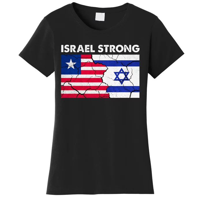 Israel Strong American Israel Flag Stand With Israel Women's T-Shirt