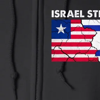 Israel Strong American Israel Flag Stand With Israel Full Zip Hoodie