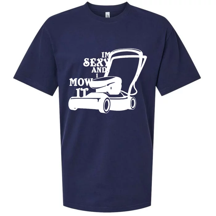 IM Sexy And I Mow It Sueded Cloud Jersey T-Shirt