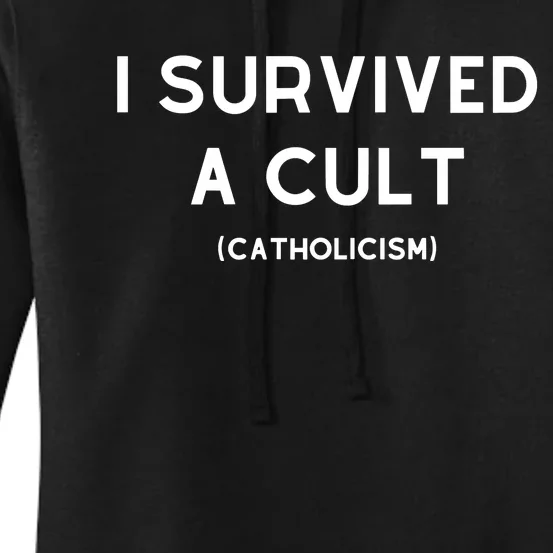 I Survived A Cult Catholicism Women's Pullover Hoodie