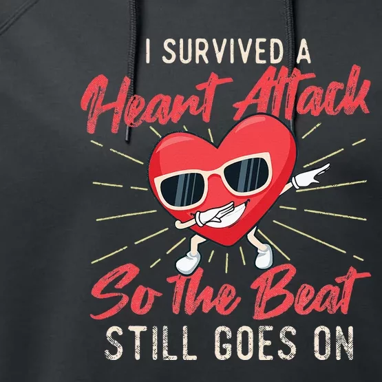 I Survived A Heart Attack Heart Attack Survivor Recovery Performance Fleece Hoodie