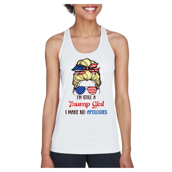 I’M Still A Trump Girl I Make No Apologies Trump2024 Women Women's Racerback Tank