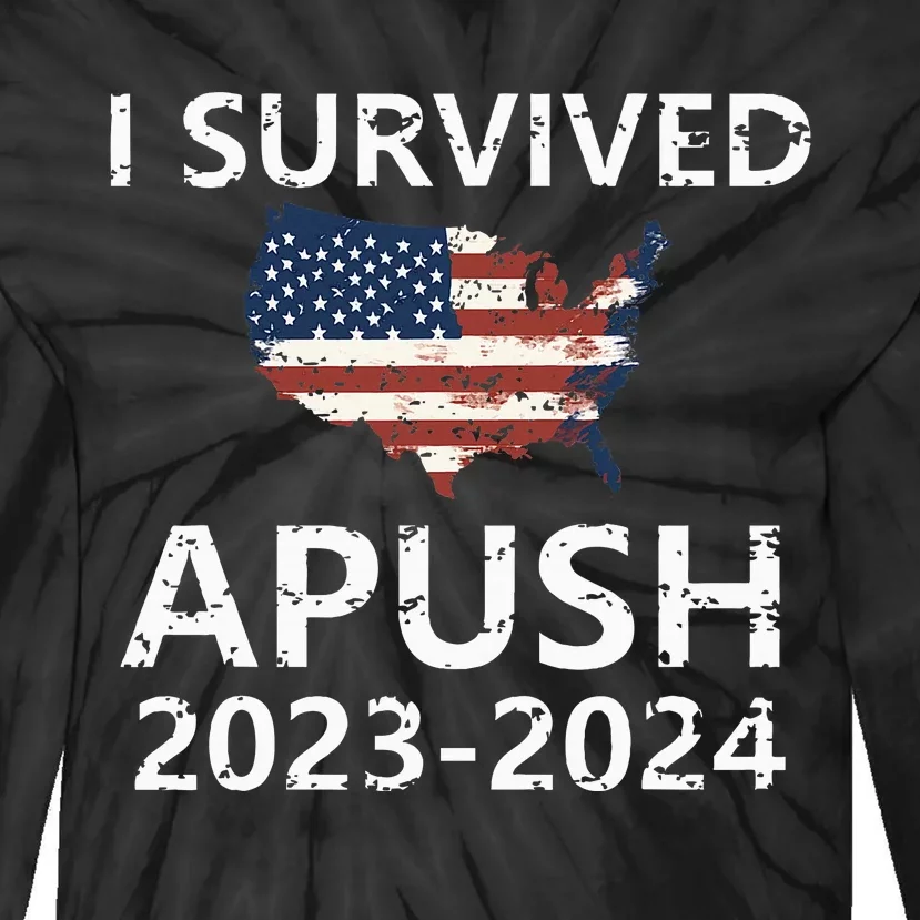 I Survived Apush 20232024 For Students Teacher Tie-Dye Long Sleeve Shirt