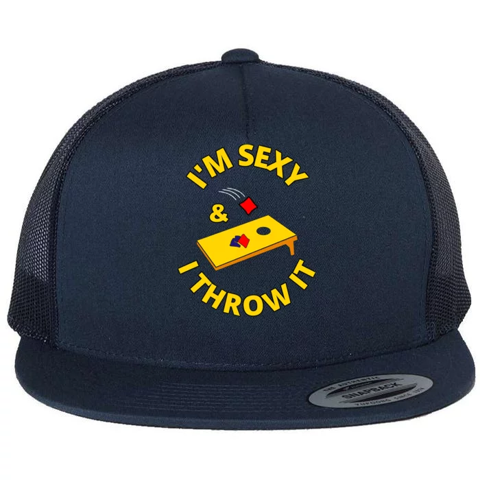 I'm Sexy And I Throw It Cornhole Bean Bag Sacks Corn Hole Premium Flat Bill Trucker Hat