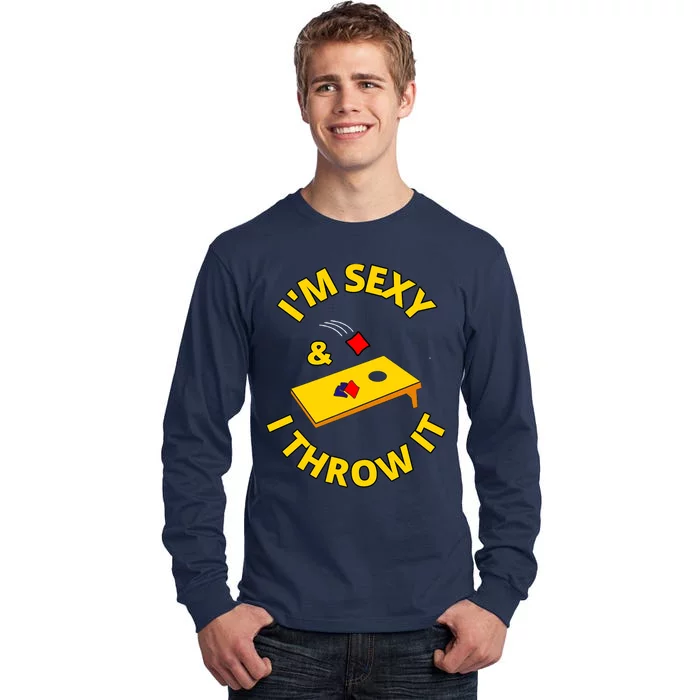 I'm Sexy And I Throw It Cornhole Bean Bag Sacks Corn Hole Premium Tall Long Sleeve T-Shirt