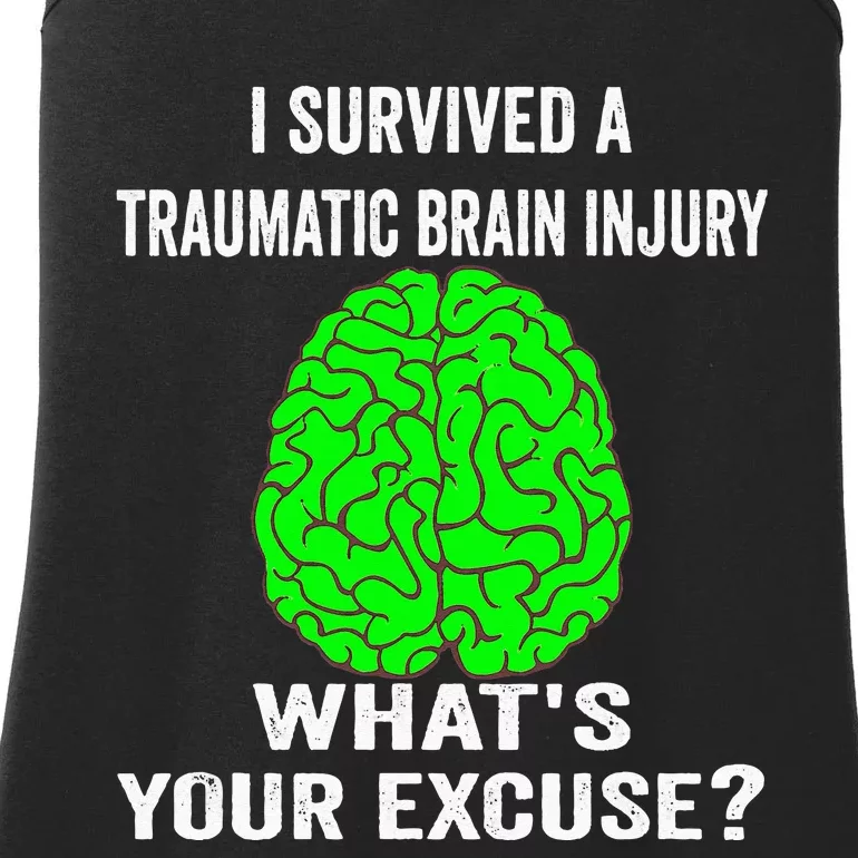 I Survived A Traumatic Brain Injury Whats Your Excuse Ladies Essential Tank