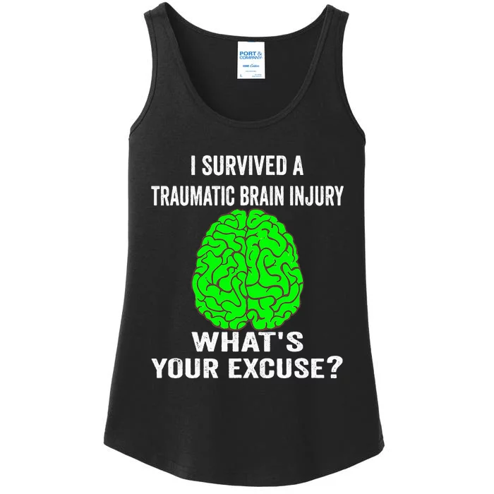 I Survived A Traumatic Brain Injury Whats Your Excuse Ladies Essential Tank