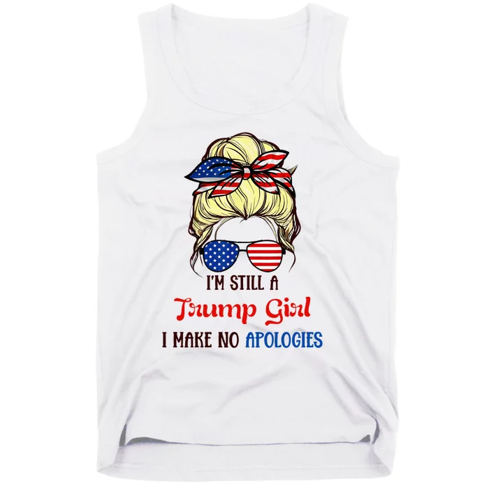 I’M Still A Trump Girl I Make No Apologies Trump2024 Women Tank Top