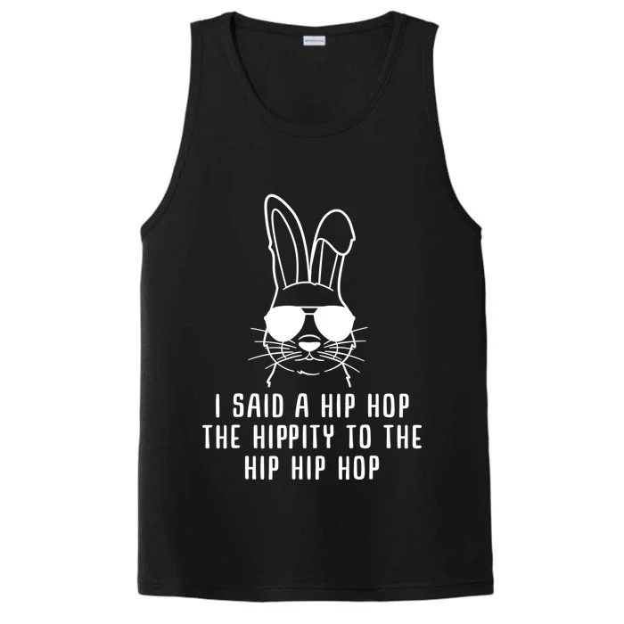 I Said A Hip Hop The Hippity To The Hip Hip Hop Easter Performance Tank