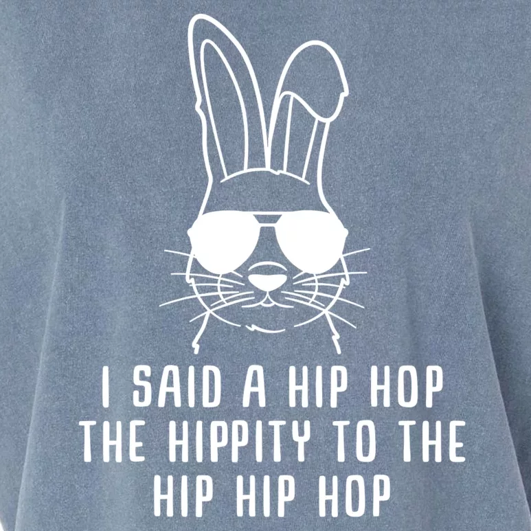 I Said A Hip Hop The Hippity To The Hip Hip Hop Easter Garment-Dyed Women's Muscle Tee