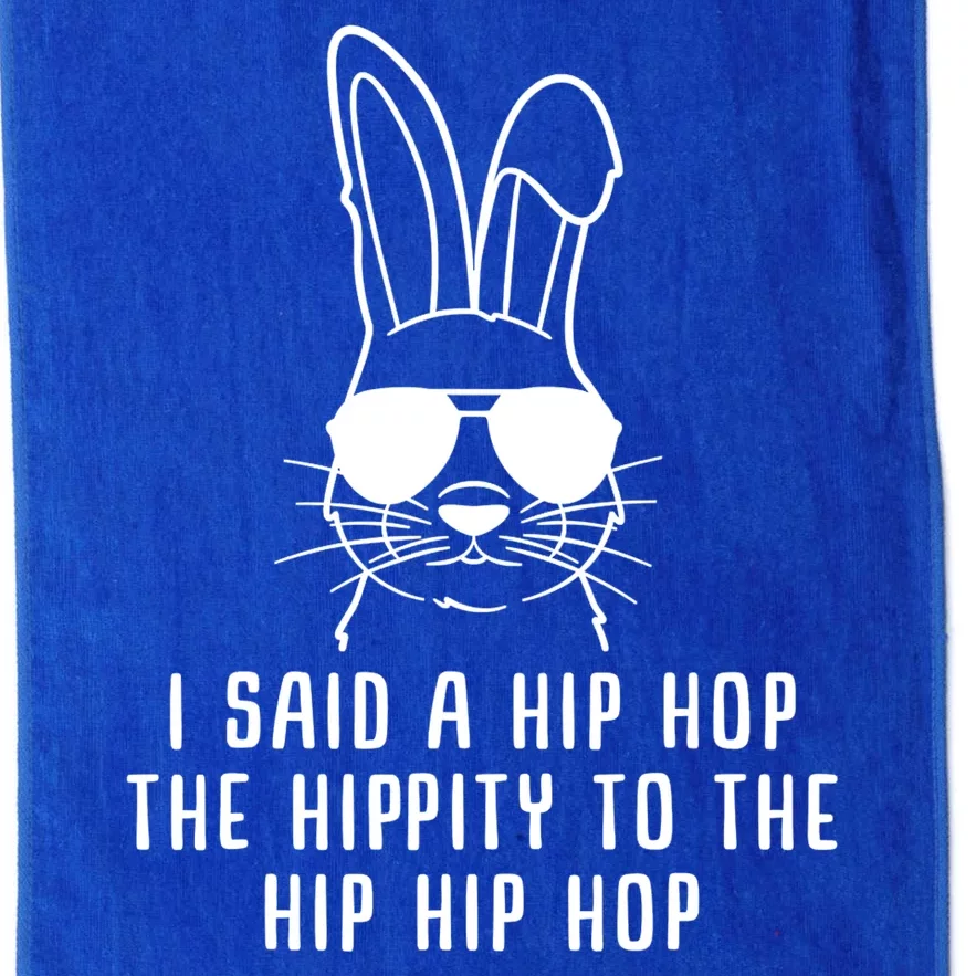 I Said A Hip Hop The Hippity To The Hip Hip Hop Easter Platinum Collection Golf Towel