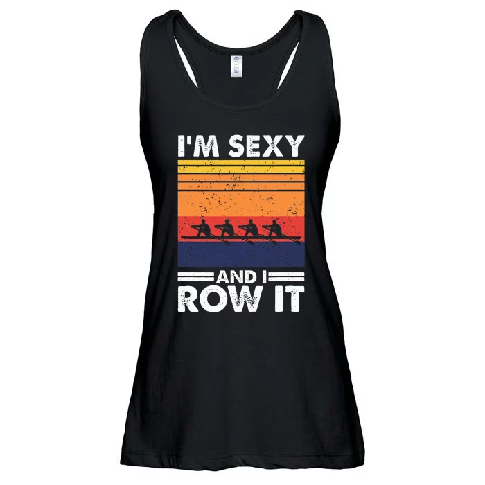 I'm Sexy And I Row It Retro Rowing Crew Ladies Essential Flowy Tank