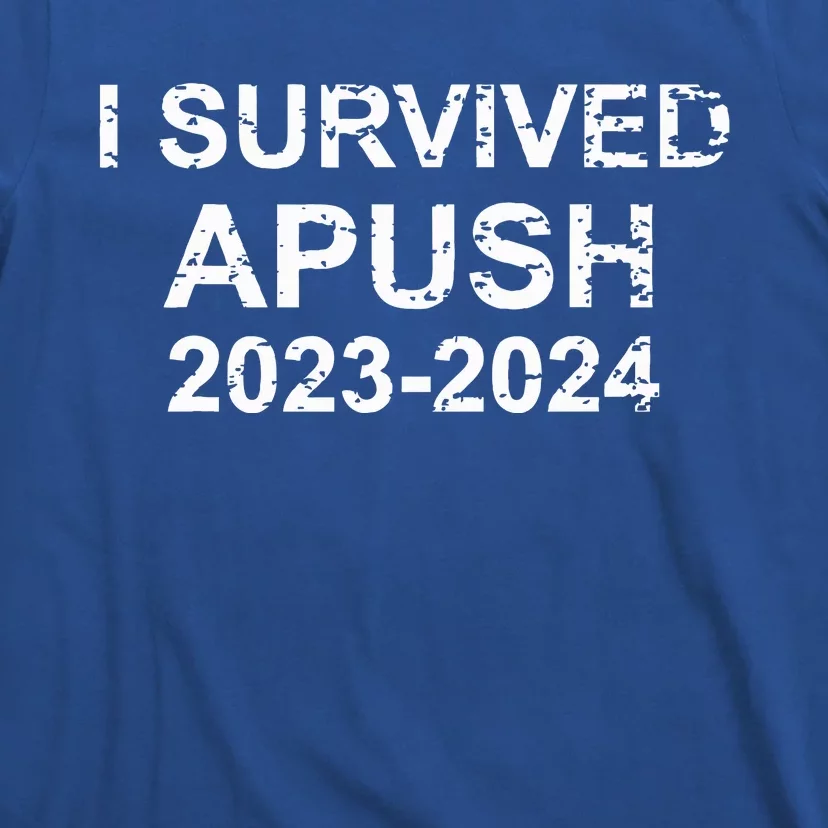 I Survived Apush 2024 For Students Teachers T-Shirt