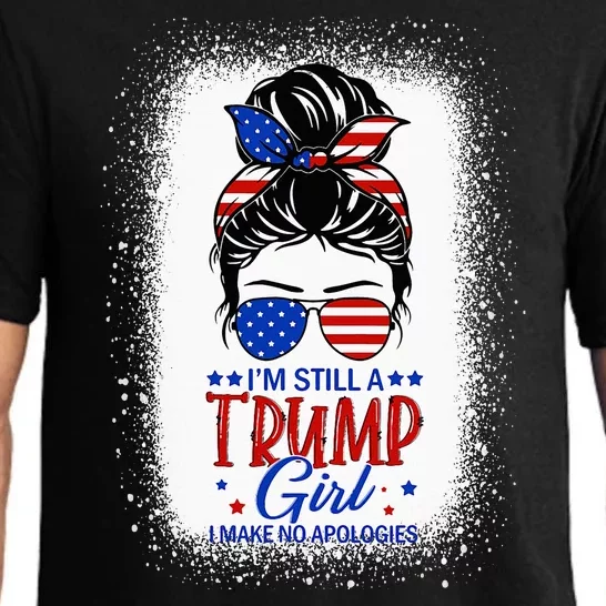 Im Still A Trump Girl I Make No Apologies Trump 2024 Pajama Set