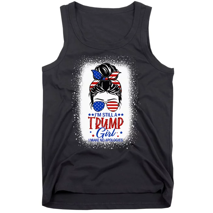 Im Still A Trump Girl I Make No Apologies Trump 2024 Tank Top