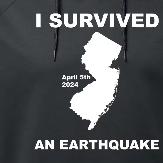 I Survived An Earthquake April 5th 2024 Performance Fleece Hoodie