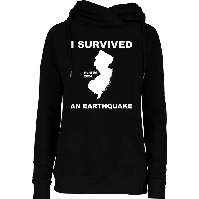 I Survived An Earthquake April 5th 2024 Womens Funnel Neck Pullover Hood