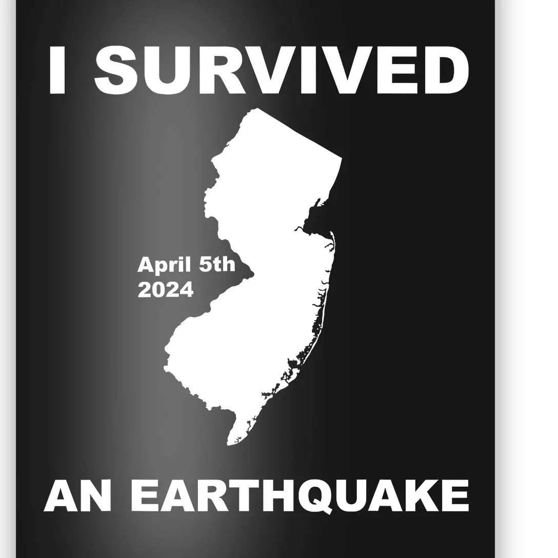 I Survived An Earthquake April 5th 2024 Poster