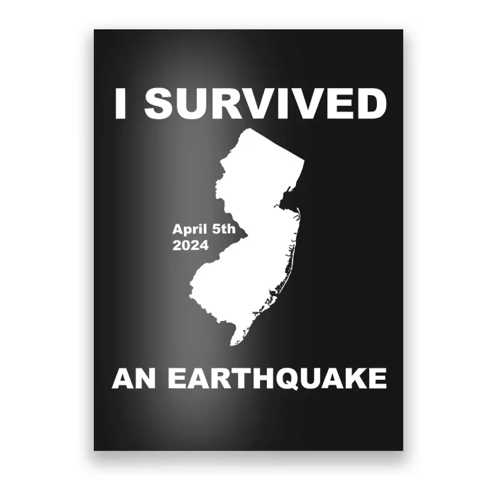 I Survived An Earthquake April 5th 2024 Poster