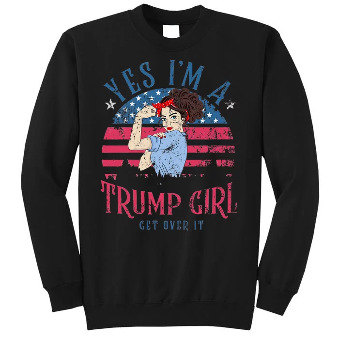 IM Still A Trump Girl I Make No Apologies Trump 2024 Women Tall Sweatshirt