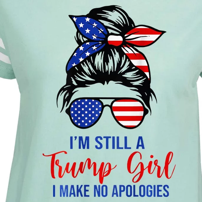 IM Still A Trump Girl Make No Apologies Patriotic Enza Ladies Jersey Football T-Shirt