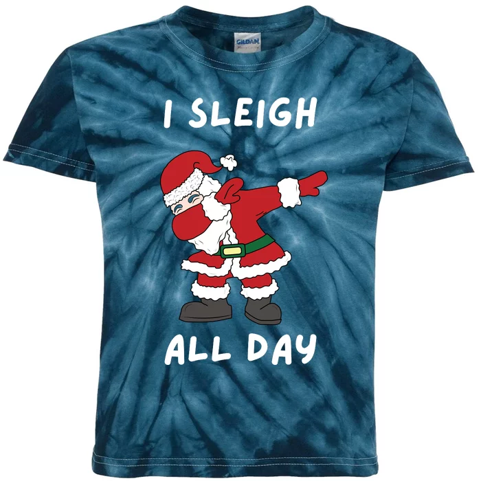 I Sleigh All Day Santa Claus Funny Christmas Kids Tie-Dye T-Shirt