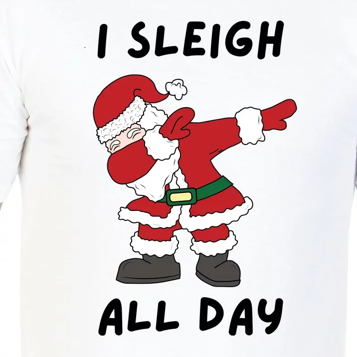 I Sleigh All Day Santa Claus Funny Christmas Comfort Colors T-Shirt