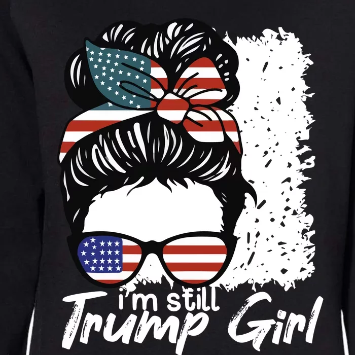 Im Still A Trump Girl I Make No Apologies Trump Womens California Wash Sweatshirt