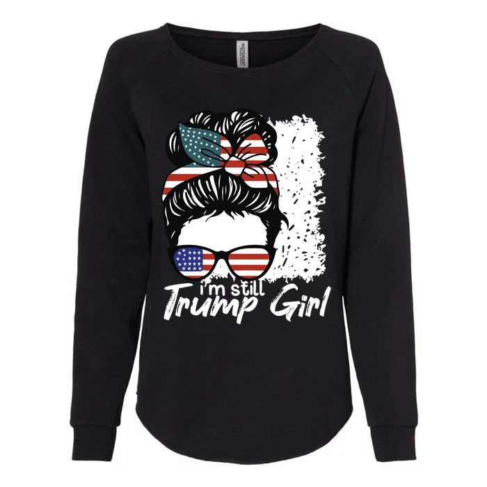 Im Still A Trump Girl I Make No Apologies Trump Womens California Wash Sweatshirt