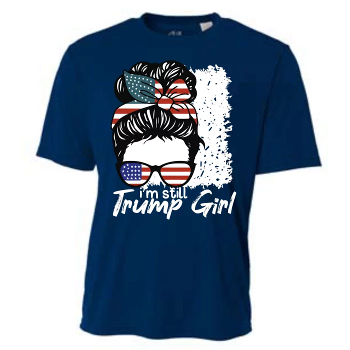 Im Still A Trump Girl I Make No Apologies Trump Cooling Performance Crew T-Shirt